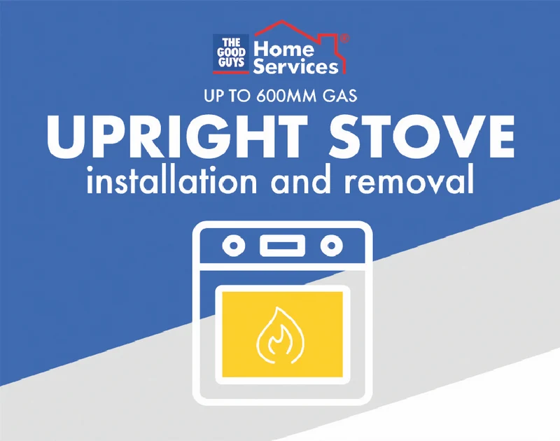 The Good Guys Home Services Gas upright stove up to 600mm install & removal of old